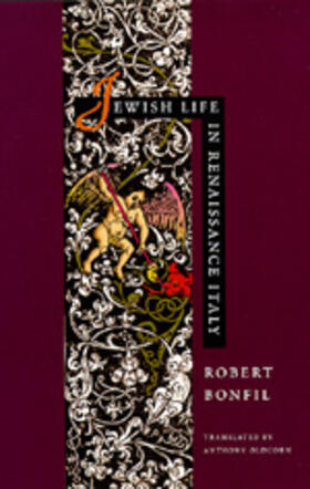 Bonfil |  Jewish Life in Renaissance Italy | Buch |  Sack Fachmedien