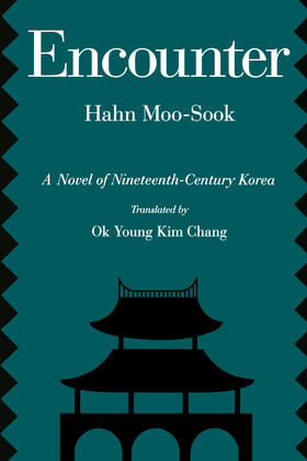 Hahn |  Encounter: A Novel of Nineteenth-Century Korea | Buch |  Sack Fachmedien