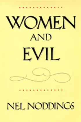 Noddings |  Women & Evil (Paper) | Buch |  Sack Fachmedien