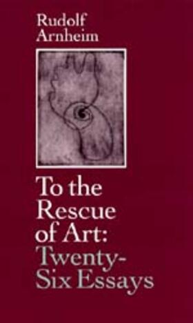Arnheim |  To the Rescue of Art (Paper) | Buch |  Sack Fachmedien