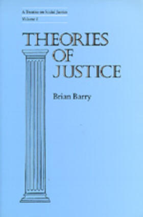 Barry |  Theories of Justice: A Treatise on Social Justice, Vol. 1 | Buch |  Sack Fachmedien