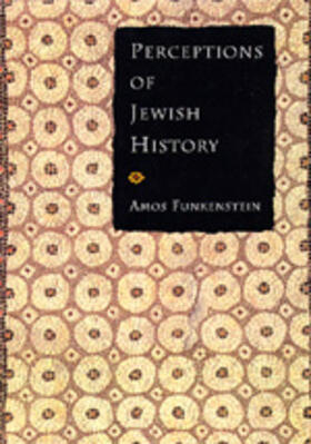 Funkenstein |  Perceptions of Jewish History | Buch |  Sack Fachmedien
