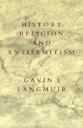 Langmuir |  History, Religion, and Antisemitism | Buch |  Sack Fachmedien