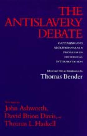 Ashworth / Bender / Davis |  The Antislavery Debate | Buch |  Sack Fachmedien