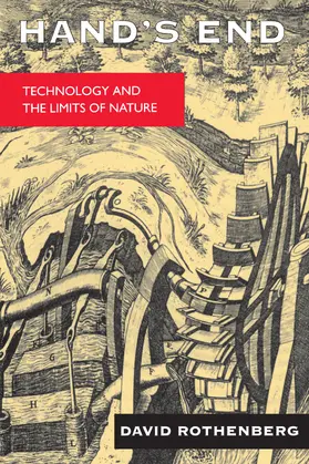 Rothenberg |  Hand&#8242;s End - Technology & the Limits of Nature (Paper) | Buch |  Sack Fachmedien