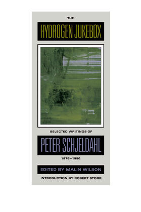 Schjeldahl / Wilson |  The Hydrogen Jukebox - Selected Writings of Peter Schjeldahl, 1978-1990 (Paper) | Buch |  Sack Fachmedien