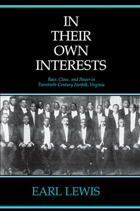 Lewis |  In their Own Interests - Race, Class & Power in Twentieth-Century Norfolk, Virginia (Paper) | Buch |  Sack Fachmedien