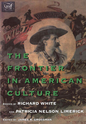 White / Limerick / Grossman |  The Frontier in American Culture | Buch |  Sack Fachmedien