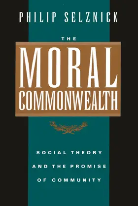 Selznick |  The Moral Commonwealth | Buch |  Sack Fachmedien