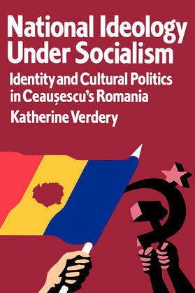 Verdery |  National Ideology Under Socialism | Buch |  Sack Fachmedien