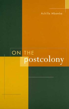 Mbembe | On the Postcolony | Buch | 978-0-520-20435-5 | sack.de