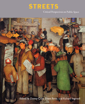 Celik / Çelik / Favro |  Streets - Critical Perspectives on Public Space | Buch |  Sack Fachmedien