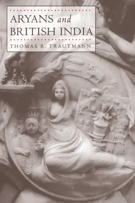 Trautmann |  Aryans and British India | Buch |  Sack Fachmedien