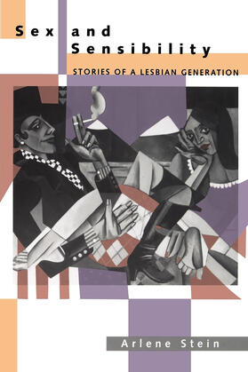 Stein |  Sex & Sensibility - Stories of a Lesbian Generation (Paper) | Buch |  Sack Fachmedien