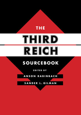 Rabinbach / Gilman |  The Third Reich Sourcebook | Buch |  Sack Fachmedien