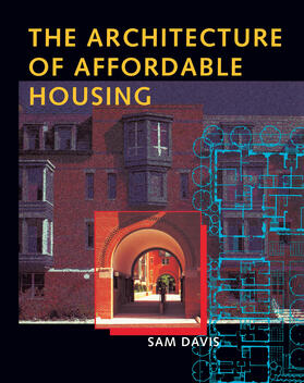 Davis |  The Architecture of Affordable Housing | Buch |  Sack Fachmedien