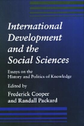 Cooper / Packard | International Development & the Social Sciences Essays on the History & Politics of Knowledge (Paper) | Buch | 978-0-520-20957-2 | sack.de