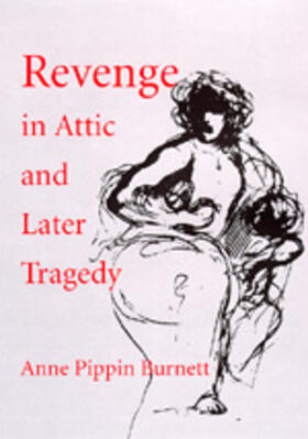 Burnett |  Revenge in Attic and Later Tragedy | Buch |  Sack Fachmedien
