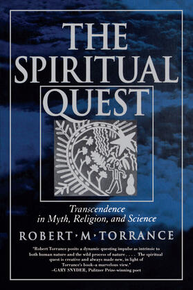 Torrance |  The Spiritual Quest - Transcendence in Myth, Religion & Science (Paper) | Buch |  Sack Fachmedien