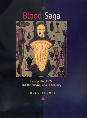 Resnik |  Blood Saga - Hemophilia, AIDS, & the Survival of a  Community | Buch |  Sack Fachmedien