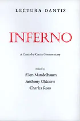 Mandelbaum / Oldcorn / Ross |  Lectura Dantis, Inferno: A Canto-By-Canto Commentary | Buch |  Sack Fachmedien