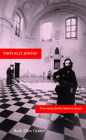 Gruber |  Virtually Jewish - Reinventing Jewish Culture in Europe | Buch |  Sack Fachmedien