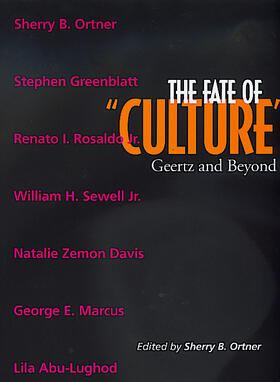 Ortner |  The Fate of "Culture" - Geertz & Beyond (Paper) | Buch |  Sack Fachmedien