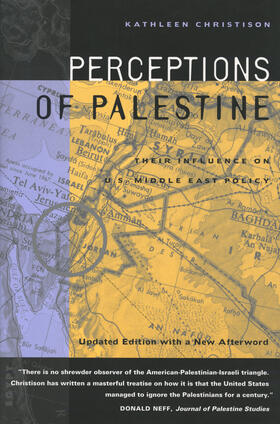 Christison |  Perceptions of Palestine - Their Influence on U.S. Middle East Policy | Buch |  Sack Fachmedien