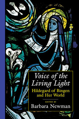 Newman |  Voice of the Living Light - Hildegard of Bingen & Her World (Paper) | Buch |  Sack Fachmedien