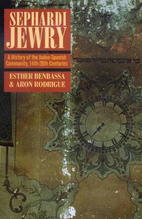 Benbassa / Rodrigue |  Sephardi Jewry - A History of Judeo-Spanish Community 14th - 20th Centuries | Buch |  Sack Fachmedien