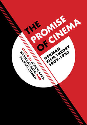 Kaes / Baer / Cowan |  The Promise of Cinema - Film Theory in Germany, 1907-1933 | Buch |  Sack Fachmedien