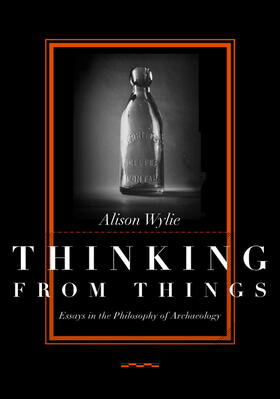 Wylie |  Thinking from Things | Buch |  Sack Fachmedien