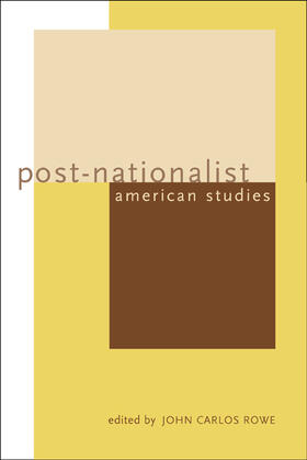 Rowe |  Post-Nationalist American Studies | Buch |  Sack Fachmedien