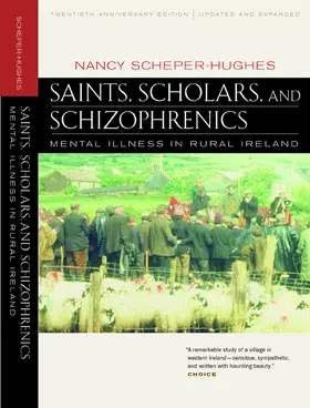 Scheper-Hughes |  Saints, Scholars, and Schizophrenics | Buch |  Sack Fachmedien