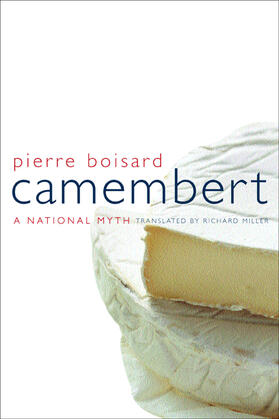 Boisard |  Camembert - A National Myth | Buch |  Sack Fachmedien