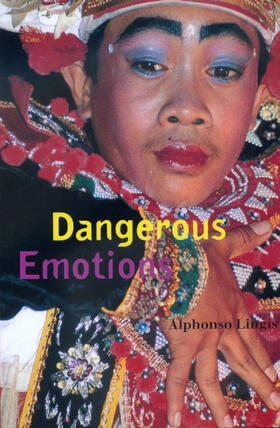 Lingis |  Dangerous Emotions | Buch |  Sack Fachmedien
