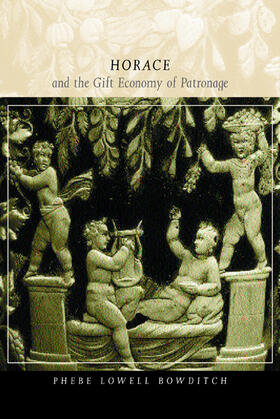 Bowditch |  Horace and the Gift Economy of Patronage | Buch |  Sack Fachmedien