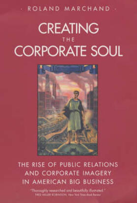 Marchand |  Creating the Corporate Soul | Buch |  Sack Fachmedien