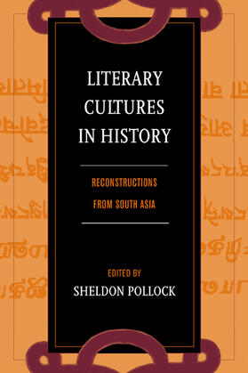Pollock |  Literary Cultures in History - Reconstructions from South Asia | Buch |  Sack Fachmedien