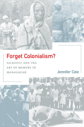 Cole |  Forget Colonialism? | Buch |  Sack Fachmedien