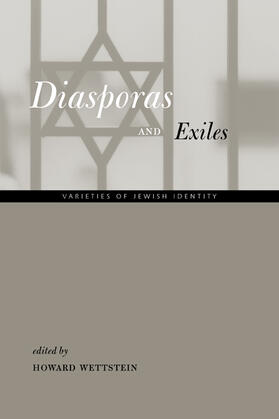 Wettstein |  Diasporas & Exiles - Varieties of Jewish Identity | Buch |  Sack Fachmedien
