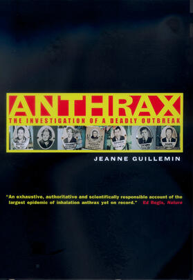 Guillemin |  Anthrax - The Investigation of a Deadly Outbreak | Buch |  Sack Fachmedien