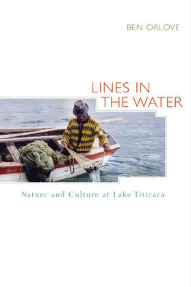 Orlove |  Lines in the Water - Nature & Culture at Lake Titicaca | Buch |  Sack Fachmedien