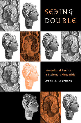 Stephens |  Seeing Double - Intercultural Poetics in Ptolemaic  Alexandria | Buch |  Sack Fachmedien