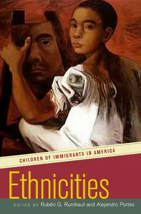 Rumbaut / Portes |  Ethnicities - Children of Immigrants in America | Buch |  Sack Fachmedien