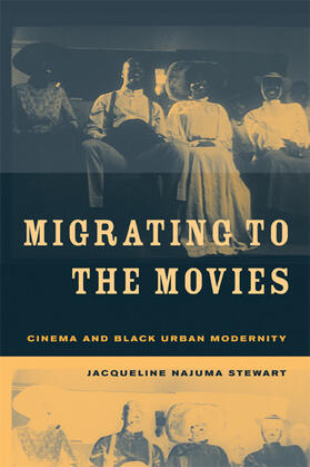 Stewart |  Migrating to the Movies - Cinema and Black Urban Modernity | Buch |  Sack Fachmedien