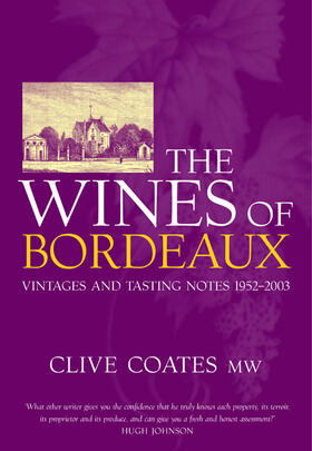 Coates / Coates M. W. |  The Wines of Bordeaux | Buch |  Sack Fachmedien