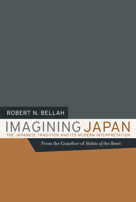 Bellah |  Imagining Japan - The Japanese Tradition & its&#8242; Modern Interpretation | Buch |  Sack Fachmedien