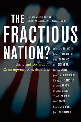 Rieder / Steinlight |  The Fractious Nation? - Unity and Division in Contemporary American Life | Buch |  Sack Fachmedien