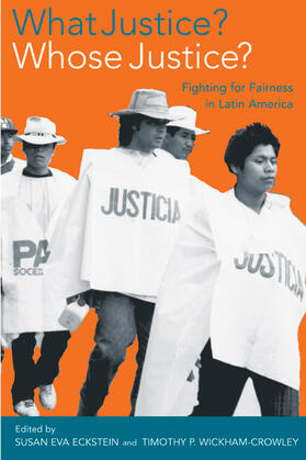 Eckstein / Wickham-Crowley |  What Justice? Whose Justice? - Fighting for Fairness in Latin America | Buch |  Sack Fachmedien